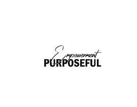nº 83 pour Purposeful Empowerment Logo par AlShaimaHassan 