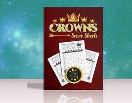 Nro 54 kilpailuun Crowns Score Sheets käyttäjältä Graphicstudio07