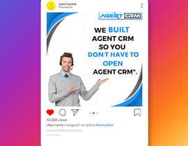 Nro 41 kilpailuun Instagram Ad: &quot;We Built Agent CRM, So You Don&#039;t Have to Open Agent CRM&quot; käyttäjältä irshadulhaque178