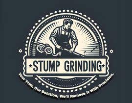 #35 untuk Need a Standard Logo for New opening of Stump Grinding Business oleh aryanambrale