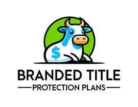 #134 for I need a logo for Branded Title Protection Plans.  I would like to build this logo around a funny clipart picture of a cow being branded. af Dzynes999