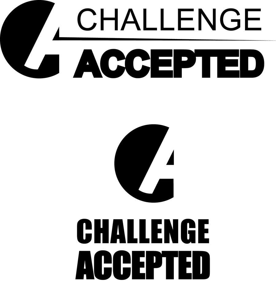 Penyertaan Peraduan #15 untuk                                                 Design a Logo for CHALLENGE ACCEPTED
                                            