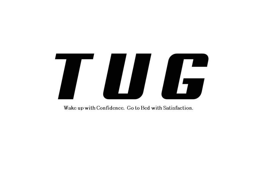 Contest Entry #203 for                                                 Write a tag line/slogan for For "TUG" a Men's underwear/undergarment/bathing suit line.
                                            