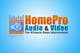 Contest Entry #336 thumbnail for                                                     Logo Design for HomePro Audio & Video
                                                