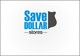 Kilpailutyön #264 pienoiskuva kilpailussa                                                     Design a Logo for Save Dollar Stores
                                                