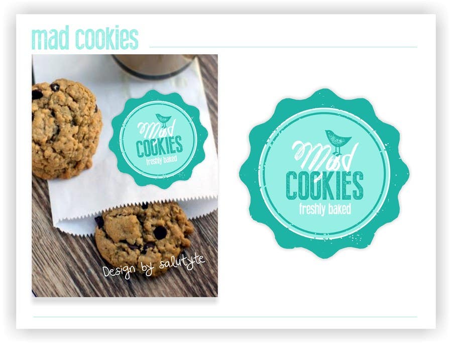 Konkurrenceindlæg #120 for                                                 Design a Logo for Cookie Business CORRECTION: MAD COOKIES
                                            