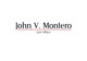 Ảnh thumbnail bài tham dự cuộc thi #3 cho                                                     Logo Design for Law Office of John V. Montero
                                                