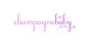 Náhled příspěvku č. 14 do soutěže                                                     Logo Design for www.ChampagneBaby.com
                                                