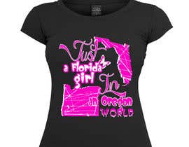 Nro 58 kilpailuun Design a T-Shirt for Girls From Florida and Live in Oregon käyttäjältä jojohf