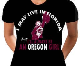 Nro 63 kilpailuun Design a T-Shirt for Girls From Florida and Live in Oregon käyttäjältä mil1989