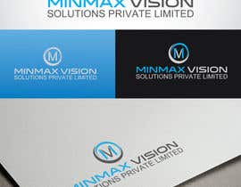 nº 21 pour Design a Logo for Minmax Vision Solution Pvt. Ltd. par ROBOMAX1 
